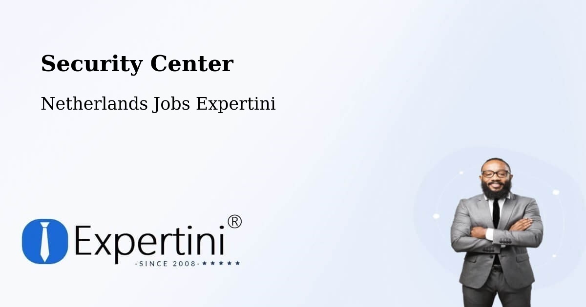 Security & Compliance – Den Ham - Netherlands Jobs Expertini